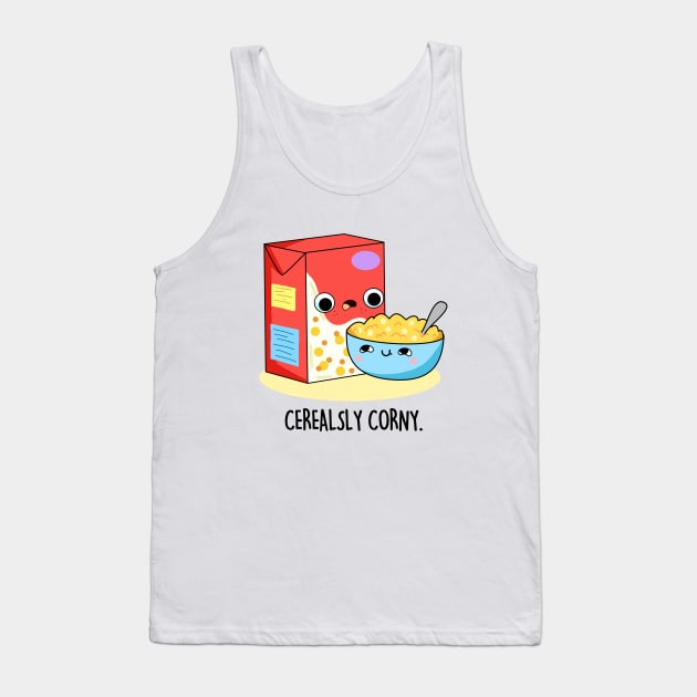 Cerealsly Corny Cute Cereal Pun Tank Top by punnybone